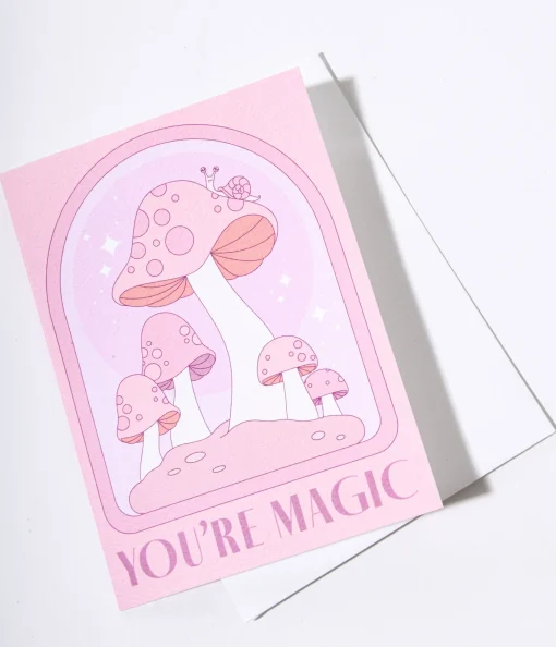 You're Magic Mushroom Card